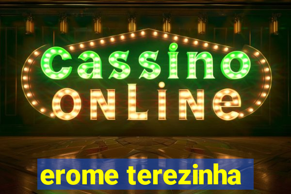 erome terezinha